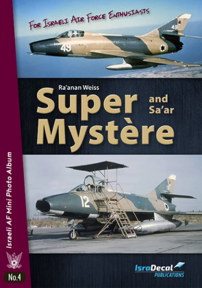 Super Mystere and Sa‘ar Book