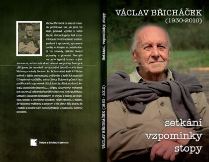 Václav Břicháček: setkání, vzpomínky, stopy