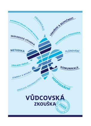 Vůdcovská zkouška jinak