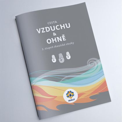 Cesta vzduchu & ohně - 2. stupeň skautské stezky