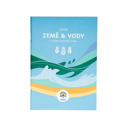 Cesta země & vody - 1. stupeň skautské stezky
