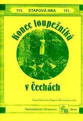 Etapová hra 111. Konec loupežníků v Čechách