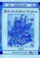 Etapová hra 130. Pod pirátskou vlajkou