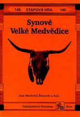 Etapová hra 149. Synové Velké Medvědice