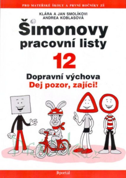 Šimonovy pracovní listy 12 Dopravní výchova  - Smolíkovi
