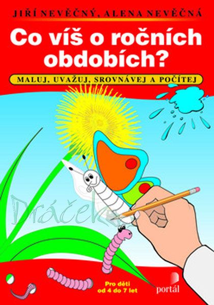 Co víš o ročních obdobích? - J. Nevěčný, A. Nevěčná