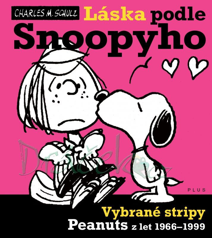 Láska podle Snoopyho - Charles Schulz