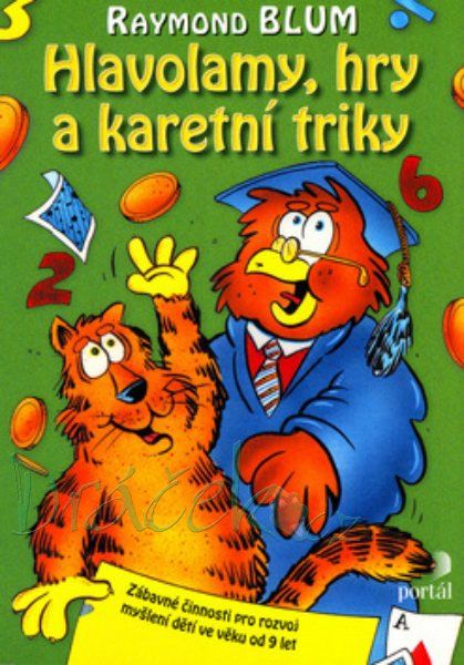 Hlavolamy, hry a karetní triky - Blum R.