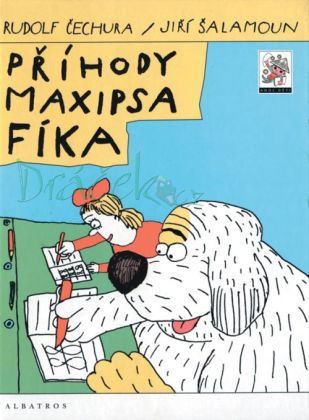 Příhody Maxipsa Fíka - Rudolf Čechura, Jiří Šalamoun