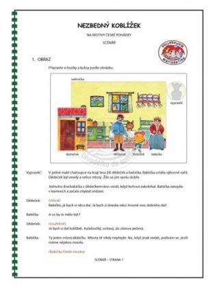 NEZBEDNÝ KOBLÍŽEK - Scénář na motivy české pohádky