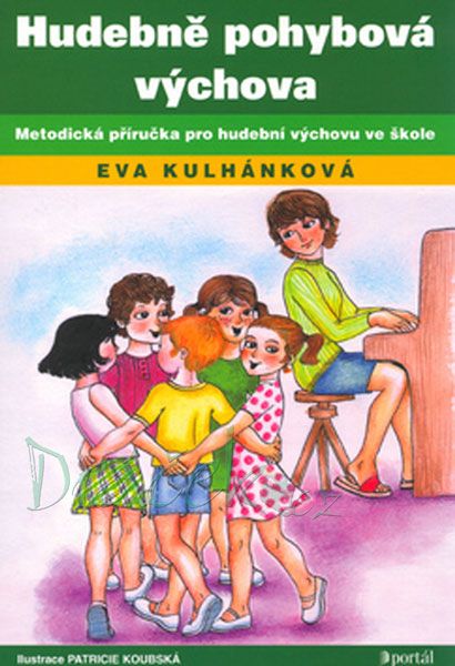 Hudebně pohybová výchova - E. Kulhánková