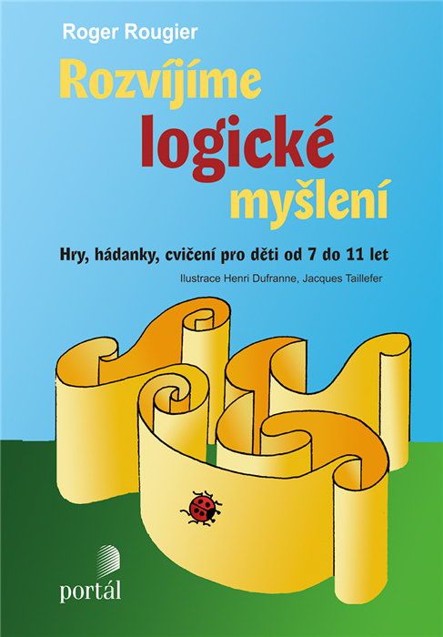 Rozvíjíme logické myšlení - R. Rougier
