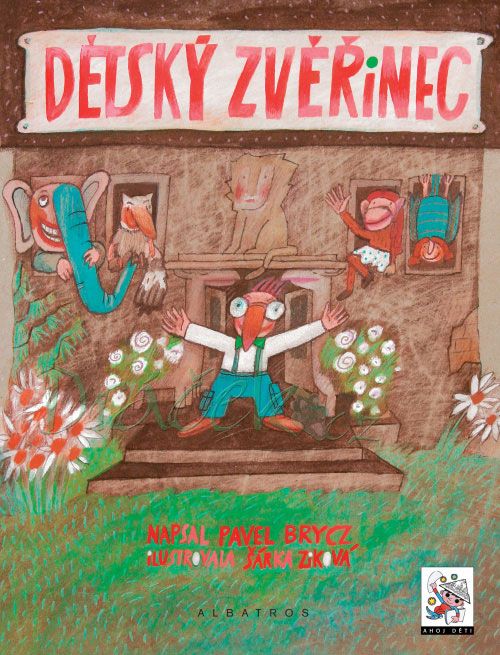 Dětský zvěřinec - Pavel Brycz, Šárka Ziková