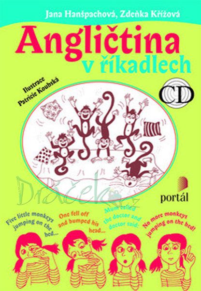 Angličtina v říkadlech - J. Hanšpachová, Z. Křížová