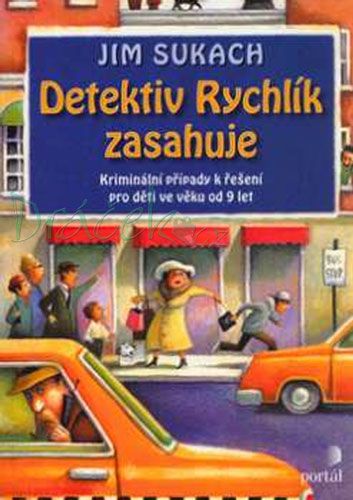Detektiv Rychlík zasahuje - J. Sukach
