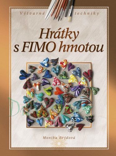 Hrátky s FIMO hmotou - Monika Brýdová