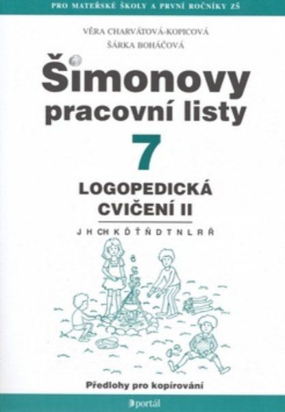 Šimonovy pracovní listy 7 Logopedická cvičení II - V. Charvátová-Kopicová