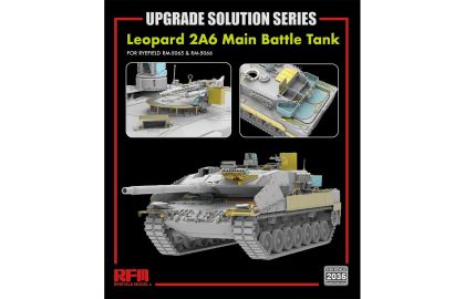 1:35 Leopard 2A6 Main Battle Tank UPGRADE SOLUTION SERIES