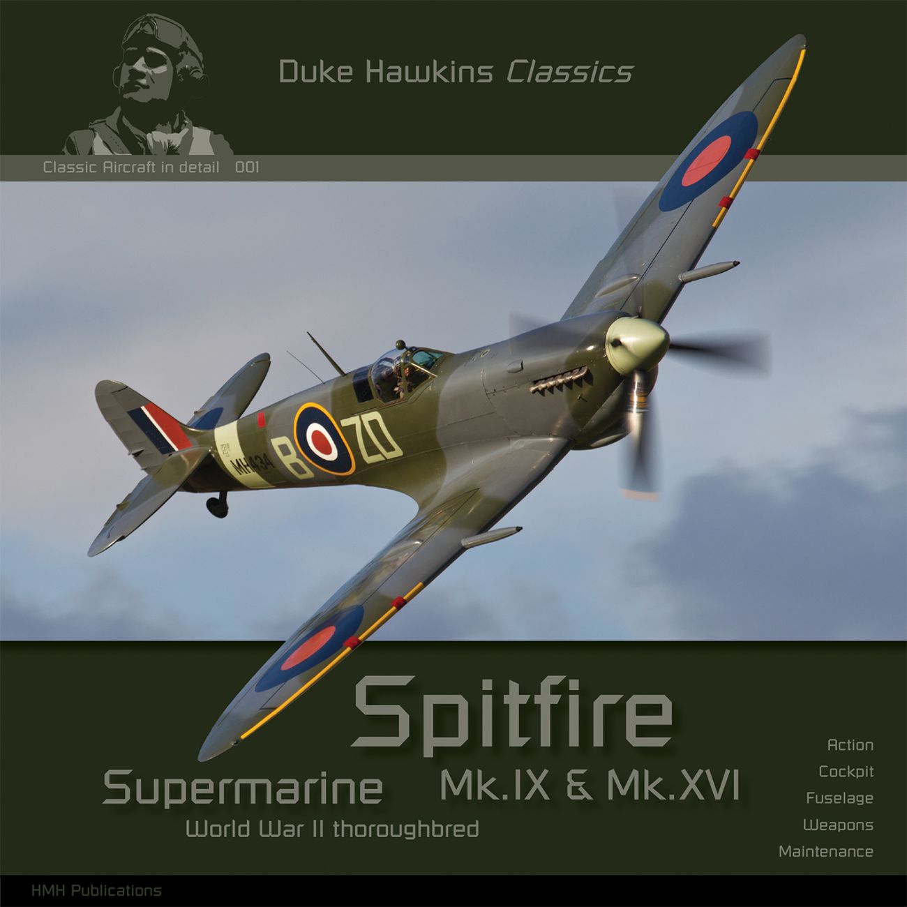 Duke Hawkins Classic: Supermarine Spitfire Mk.IX & Mk.XVI