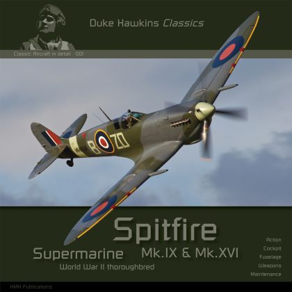 Duke Hawkins Classic: Supermarine Spitfire Mk.IX & Mk.XVI