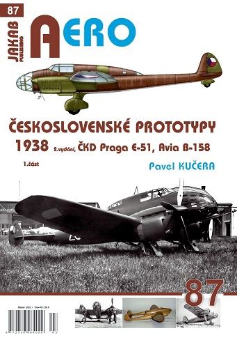 87. Československé prototypy 1938 Praga E-51, Avia B-158 1.část (P. Kučera)