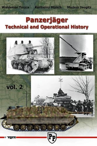 Panzerjäger Technical and Operational History vol. 2