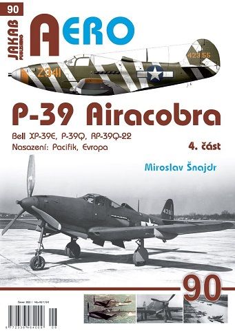 90. P-39 Airacobra 4.část (M.Šnajdr)