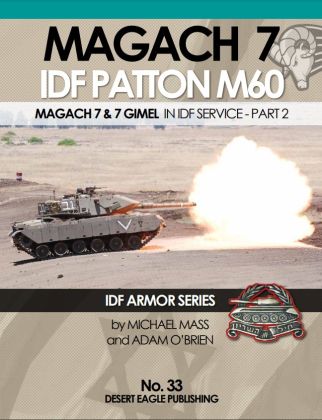 Magach 7 & 7 Gimel in IDF Service Part 2