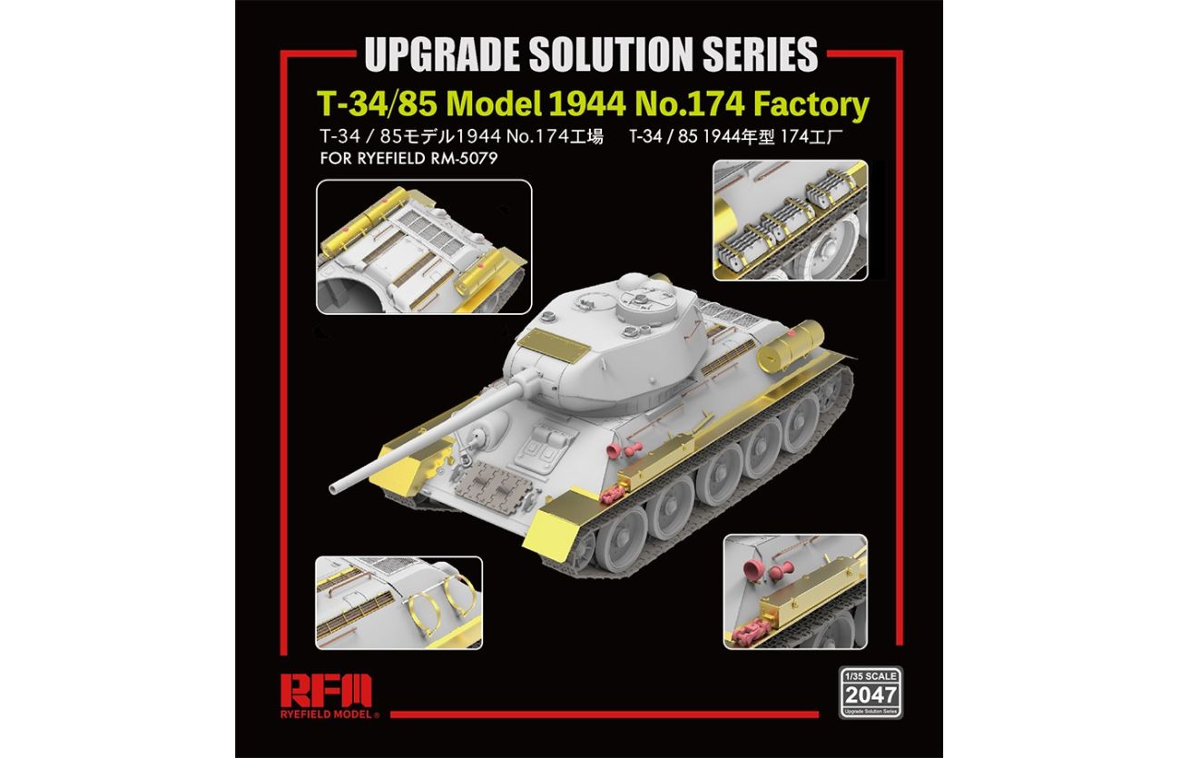1:35 T-34/85 Model 1944 Factory No.174 UPGRADE SOLUTION SERIES