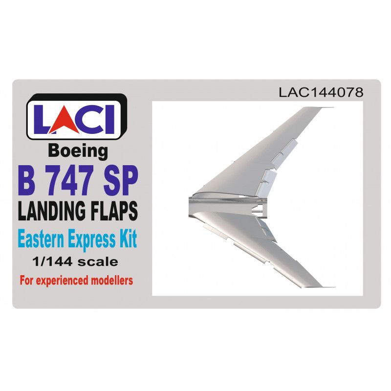 1:144 BOEING 747 SP LANDING FLAPS - EASTERN EXPRESS