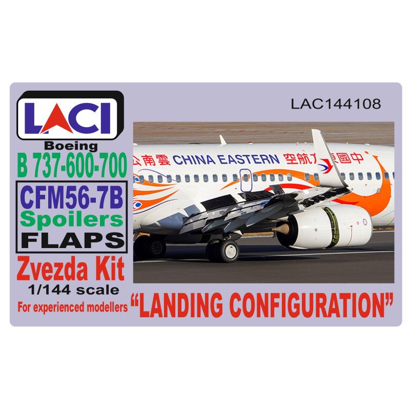 1:144 B 737-600/700 CFM56-7B LANDING CONFIGURATION
