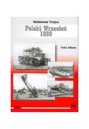 Polski Wrzesień 1939 Foto Album nr 8