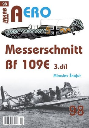 98.Messerschmitt Bf109E 3.díl (M.Šnajdr)