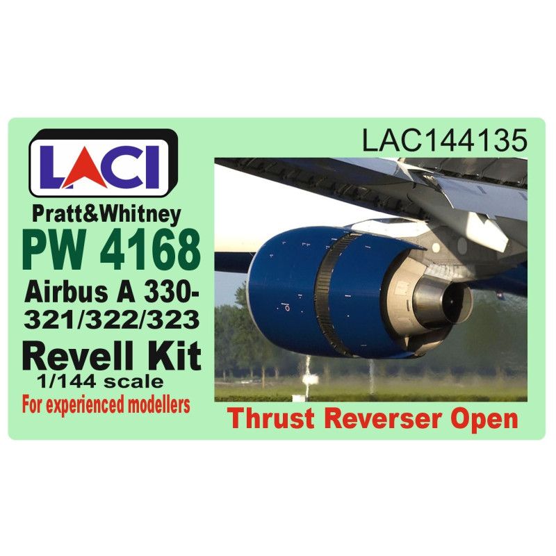 1:144 PW 4168 THRUST REVERSER OPEN A330