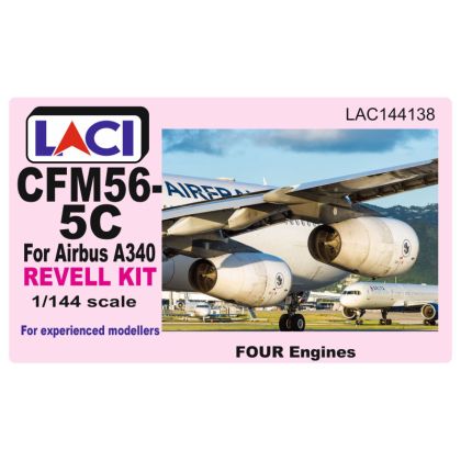 1:144 CFM56-5C FOR AIRBUS A340