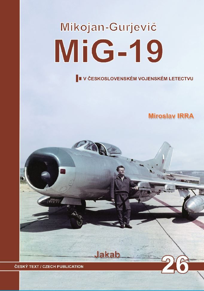 26. MiG-19 V ČS.LETECTVU (M.Irra) 2. vydání
