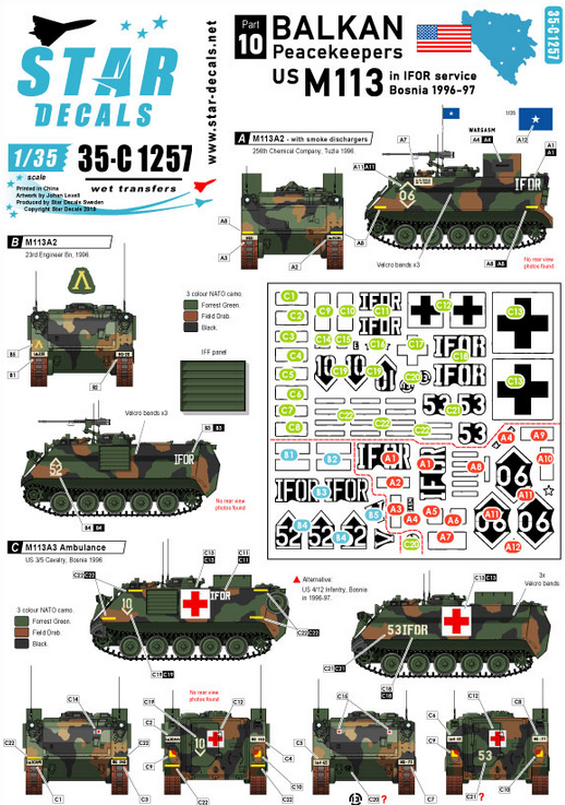 1:35 Balkan Peacekeepers # 10. US M113 in IFOR markings.