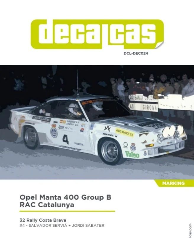 1:24 Opel Manta 400 Group B RAC Catalunya Costa Brava Rally 1984