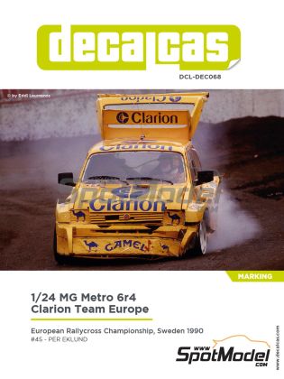 1:24 MG Metro 6R4 Team Clarion Europe sponsored by Camel - 1990