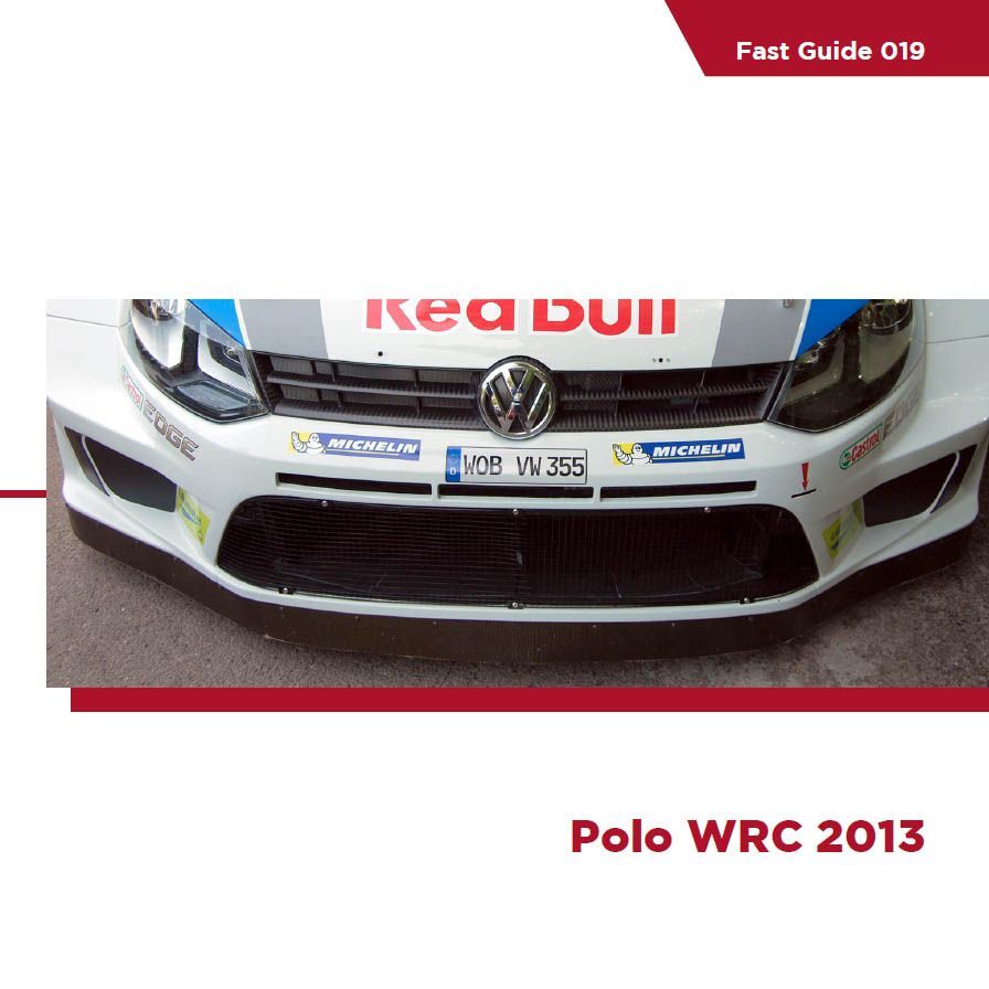 Fast Guide - Polo WRC 2013