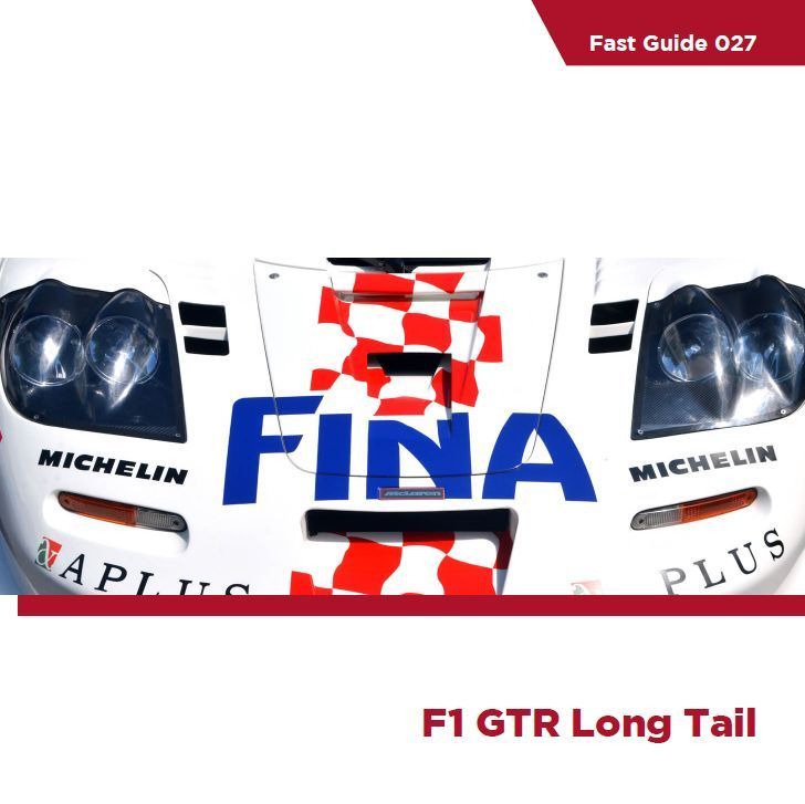 Fast Guide - McLaren F1 GTR Long Tail