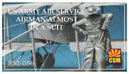 1:32 US Army Air Service Airman Almost in a Suit