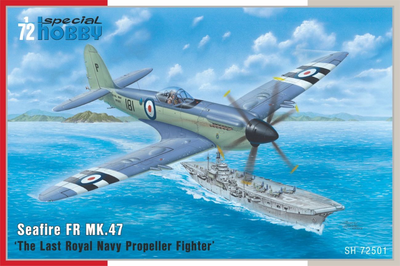 1:72 Seafire FR MK.47 ‘The Last Royal Navy Propeller Fighter’