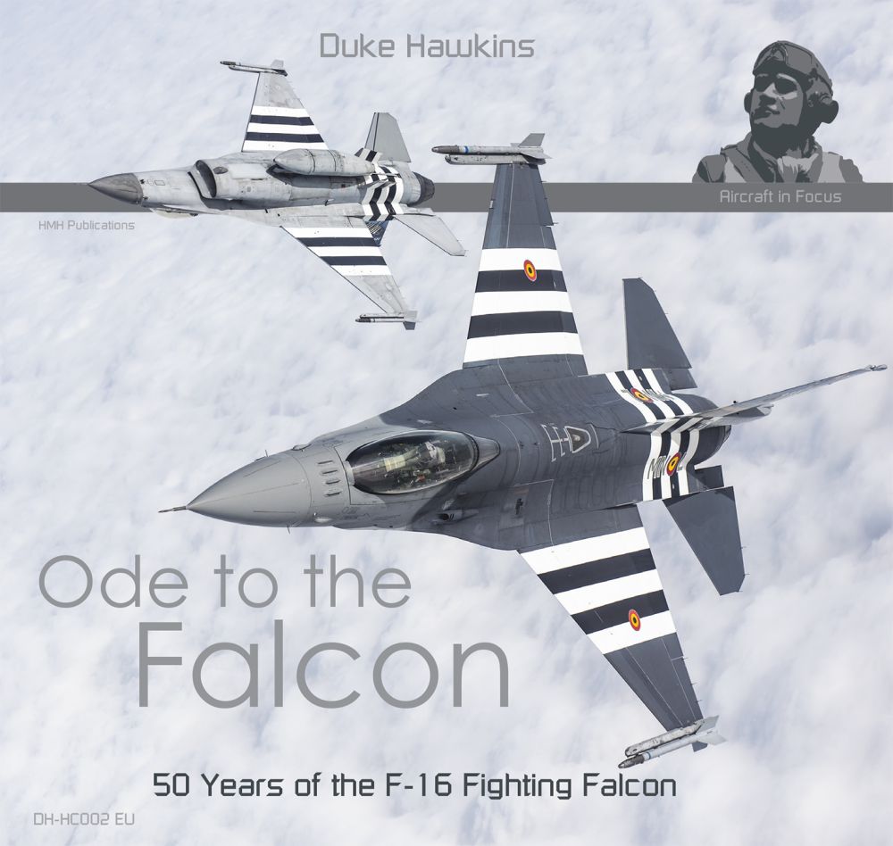 Duke Hawkins: Ode to the Falcon 50 Years of the F-16 Fighting Falcon (EN)