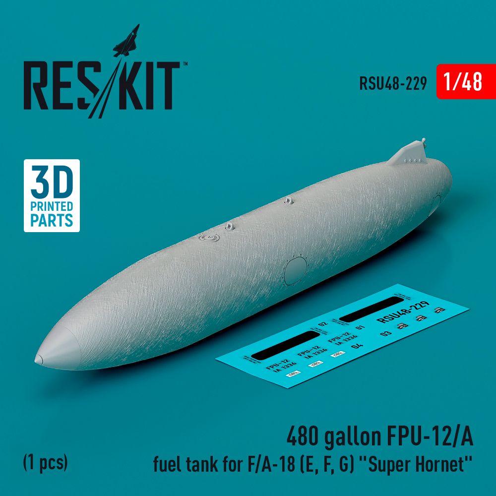 1:48 480 gallon FPU-12/A fuel tank for F/A-18E, F/A-18F, F/A-18G)