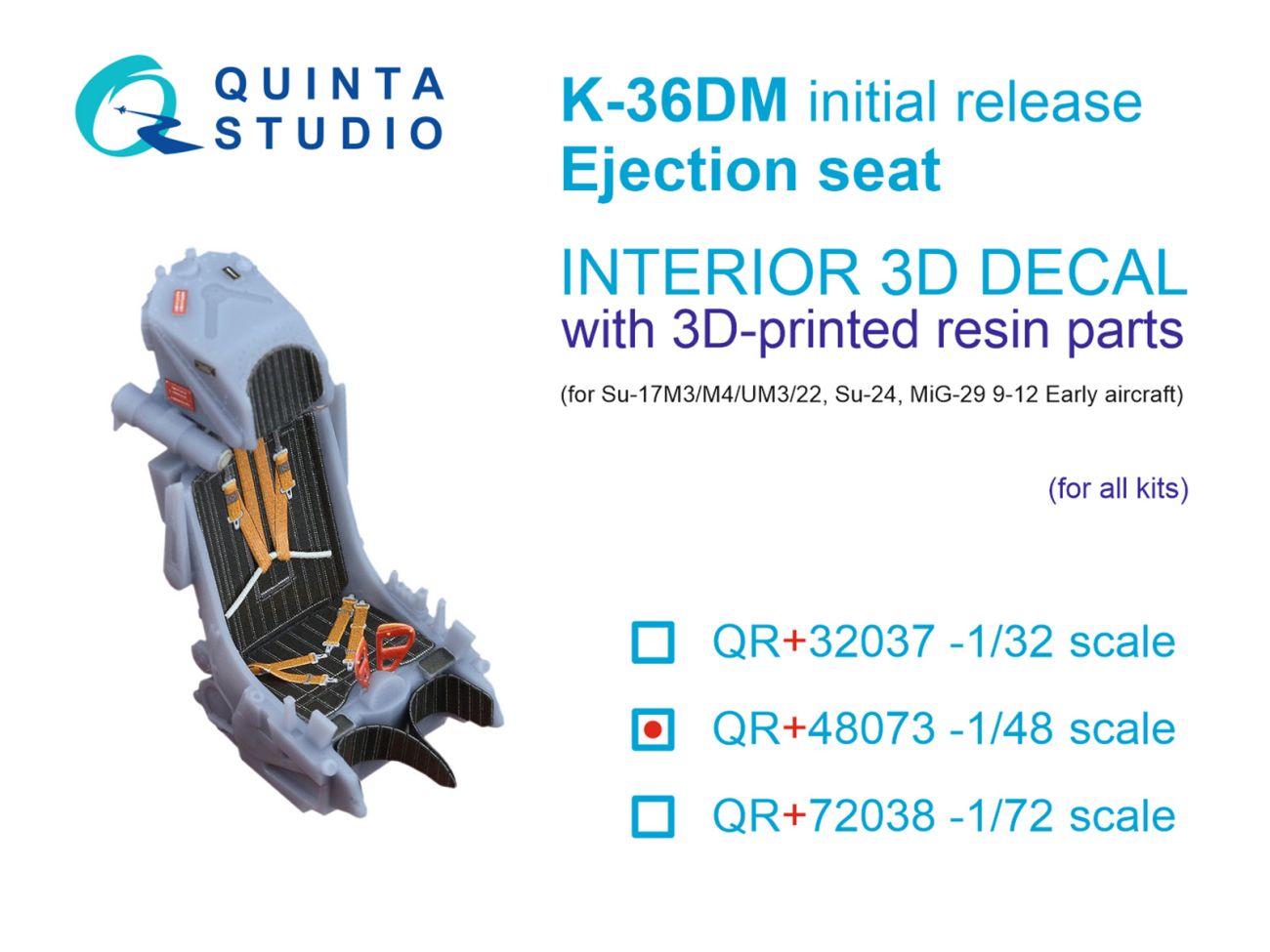 1:48 K-36DM (initial release) ejection seat (for Su-17M3/M4/UM3/22, Su-24, MiG-29 9-12 Early aircraft) (All kits)