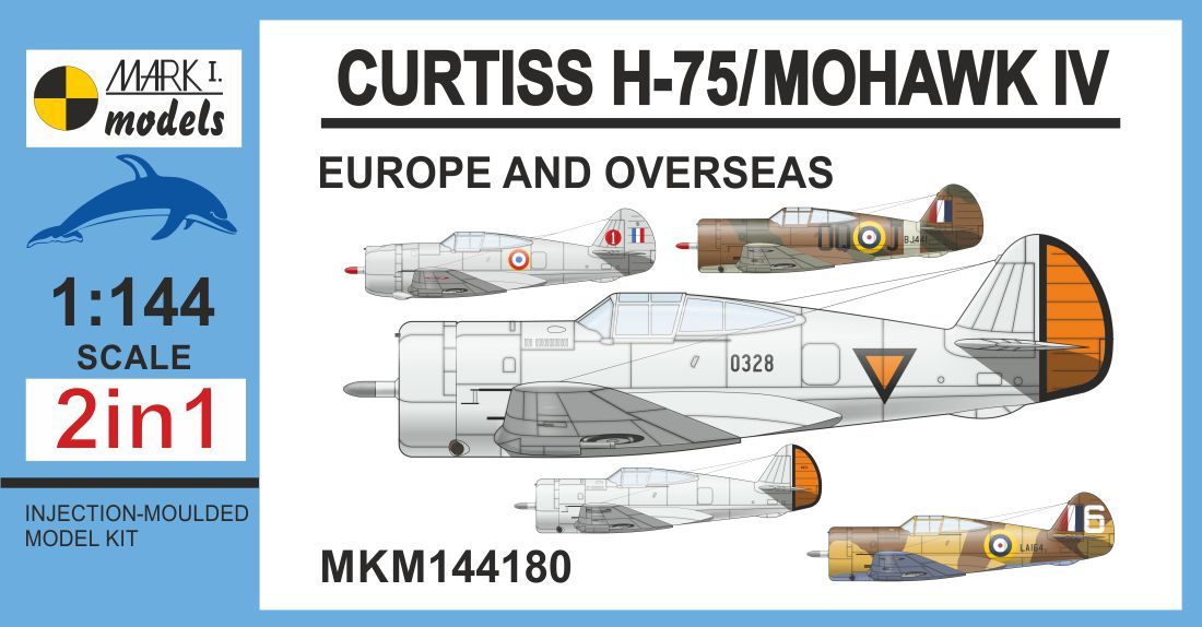 1:144 Curtiss H-751 / 75A-7 / Mohawk IV - Europe & Overseas (2 in 1 Kit)