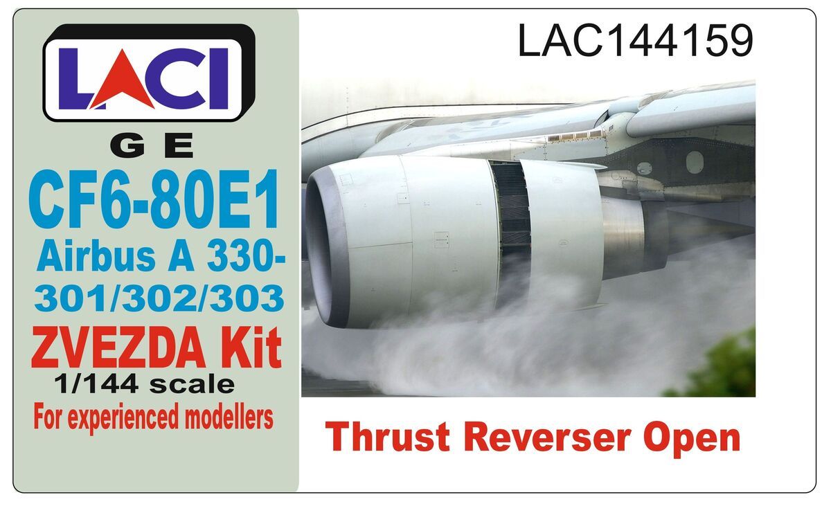 1:144 G E CF6-80E1 Airbus A 330-301/302/303 - Thrust Reverser Open (For Zvezda Kit)