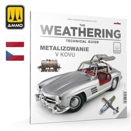 THE WEATHERING TECHNICAL GUIDE 01 - Metalizowanie (Polish, Czech)
