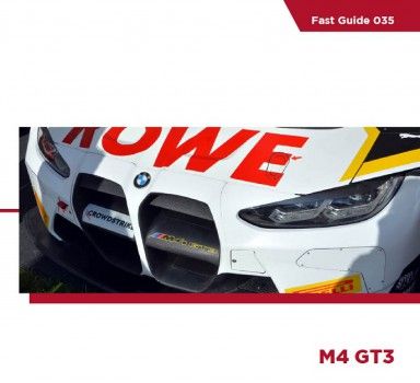 FAST GUIDE BMW M4 GT3